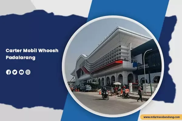 Carter Mobil Whoosh Padalarang